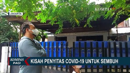 Kisah Penyintas Corona untuk Sembuh, Dukungan Warga Juga Diperlukan