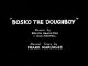 Bosko the Doughboy      Early Looney tunes