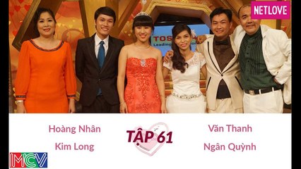 Vợ Chồng Son - Tập 61: Hoàng Nhân - Kim Long và Văn Thanh - Ngân Quỳnh