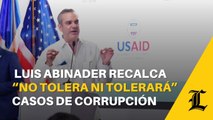 Ante los Estados Unidos, Luis Abinader recalca “no tolera ni tolerará” casos de corrupción