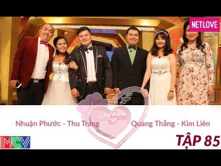 Vợ Chồng Son - Tập 85: Nhuận Phước - Thu Trang và Quang Thắng - Kim Liên