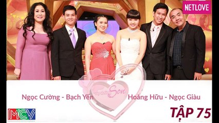 Vợ Chồng Son - Tập 75: Ngọc Cường - Bạch Yến và Hoàng Hữu - Ngọc Giàu