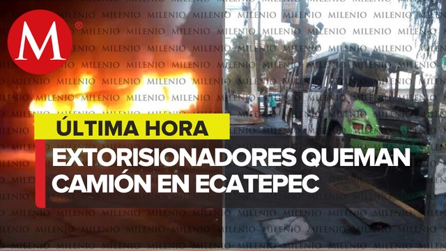 Presuntos extorsionadores queman unidad de transporte público en Ecatepec