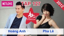 Lữ Khách 24 Giờ - Tập 127: Hoàng Anh - Pha Lê