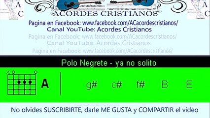Ya no solito - Polo Negrete Acordes Guitarra