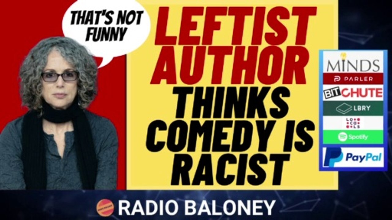 ROBIN DIANGELO Thinks Comedy Is Racist, More Leftist Lunacy