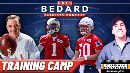 Patriots Training Camp starts - Biggest questions | Greg Bedard Patriots Podcast