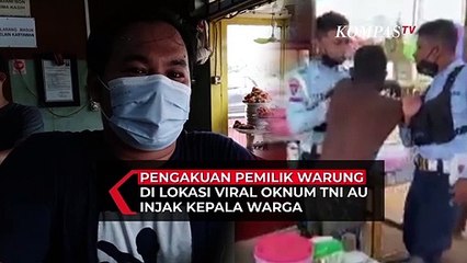 Pengakuan Pemilik Warung di Sekitar Lokasi Viral Oknum TNI AU Injak Kepala Warga