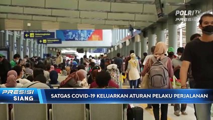 Satgas Covid-19 Keluarkan Aturan Bagi Pelaku Perjalanan