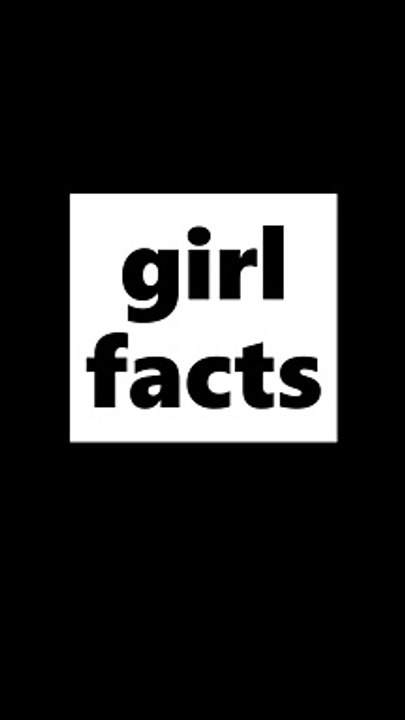 facts about girls | interesting facts about girls #1