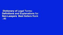 Dictionary of Legal Terms: Definitions and Explanations for Non-Lawyers  Best Sellers Rank : #5