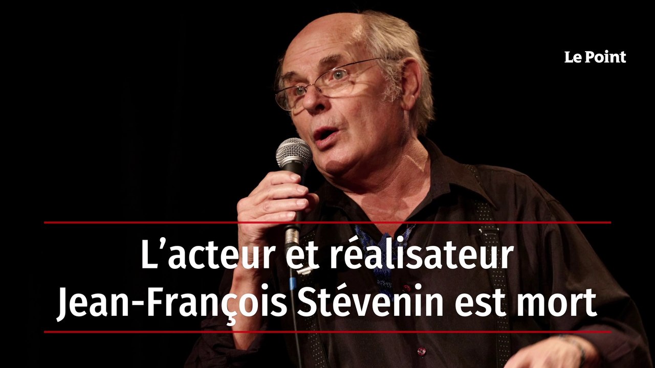 L’acteur et réalisateur Jean-François Stévenin est mort