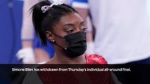 Simone Biles withdraws from Thursday's all-around final