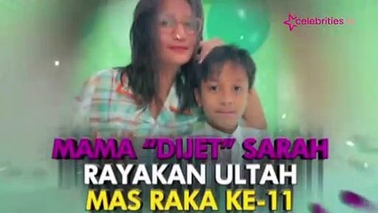 Mama Sarah Rayakan Ultah Sederhana Untuk Putranya