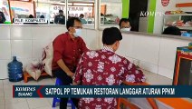 Aturan 'Dine In' 20 Menit, Sejumlah Tempat Makan Ini Disidak oleh Satpol PP, TNI dan Polri