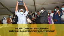 Shona Community issued with National IDs and certificates of citizenship