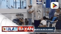 Ilang airlines sa bansa, naka-alerto sa Delta variant at tiniyak na tatalima sa anumang kautusan na ipatutupad upang maiwasan ang pagkalat nito