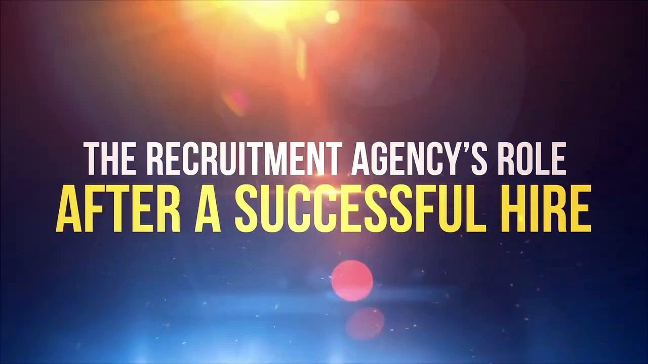 The Recruitment Agency’s Role After a Successful Hire