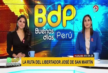 La ruta del libertador José de San Martín en Huaura