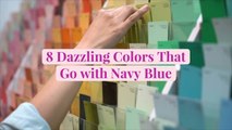 8 Dazzling Colors That Go with Navy Blue