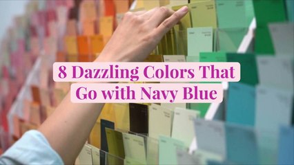 8 Dazzling Colors That Go with Navy Blue