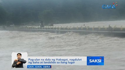 Pag-ulan na dala ng Habagat, nagdulot ng baha at landslide sa ilang lugar | Saksi