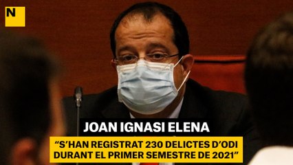 Elena: "s'han registrat 230 delictes d'odi i discriminació durant el primer semestre de 2021"