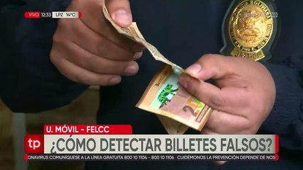 ¿Cómo detectar si un billete es falso?,  la Felcc explica el procedimiento