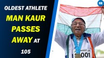 Oldest Athlete Man Kaur passes away at 105