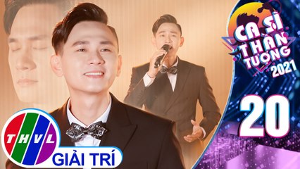 Ca sĩ thần tượng Mùa 4 - Tập 20: Khi Cô Đơn Em Nhớ Ai - Minh Hoàng