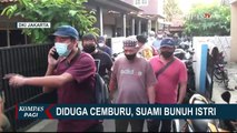 Dendam 5 Tahun Karena Cemburu, Suami Tega Bunuh Istri