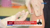 2 binakunahan, naturukan ng magkaibang COVID-19 vaccine sa 1st at 2nd doses | UB