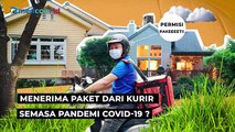 Begini Cara Menerima Paket dari Kurir Atau Ojol Selama Pandemi