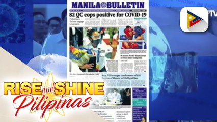 HEADLINES: Mga kapulisan ng QCPD Station 3, nagpositibo sa COVID-19 matapos magduty sa SONA ni Pangulong Duterte