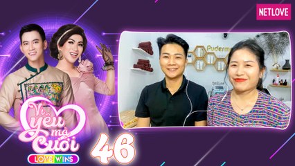 Love Wins | Vì Yêu Mà Cưới - Tập 46