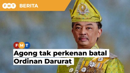 Agong tak perkenan kerajaan batal Ordinan Darurat, kata Istana Negara