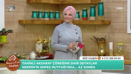 Nermin’in Enfes Mutfağı - Şef Seval Avan | 29 Temmuz 2021