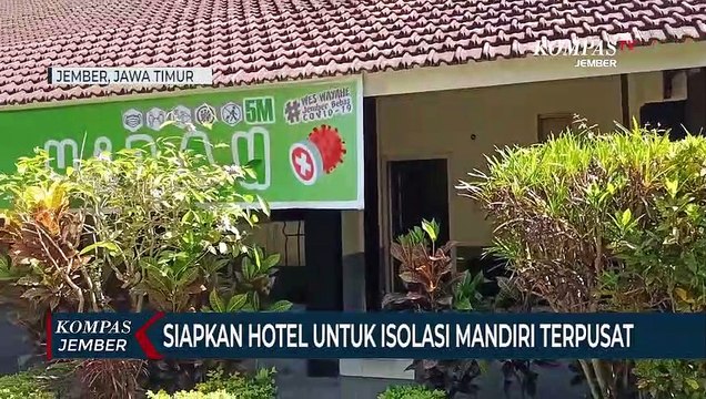 Pemkab Jember Siapkan Hotel Untuk Isolasi Mandiri Terpusat