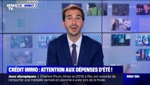 Pour un crédit immobilier à la rentrée, attention aux dépenses d'été !