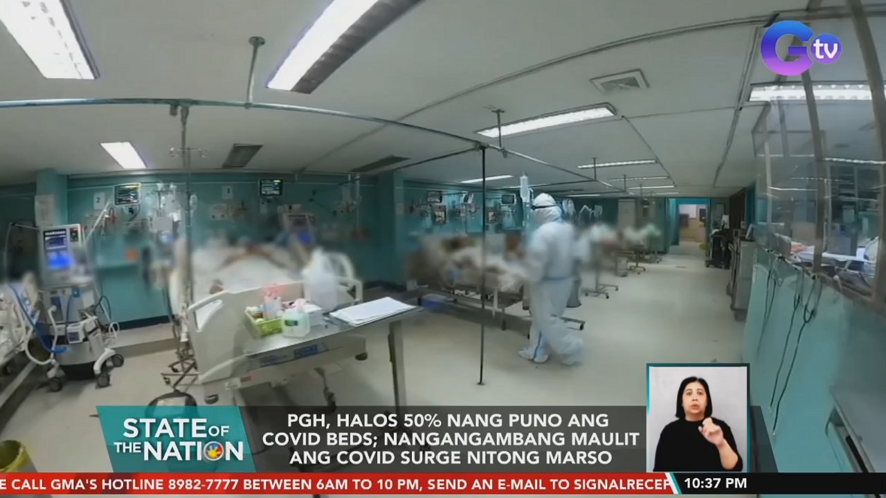 PGH, halos 50% nang puno ang COVID beds; nangangambang maulit ang COVID surge nitong Marso | SONA