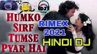 hindi gana  dj gana ❤️Bollywood song Rimex DJ 2021