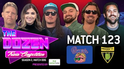 Controversial Week Ends With Back-And-Forth Trivia Match (The Dozen pres. by Better Help: Episode 123)