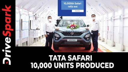 Tata Safari Crosses 10,000 Units Production Milestone