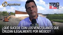 Detalles no revelados sobre el cruce de venezolanos por México - Perspectivas