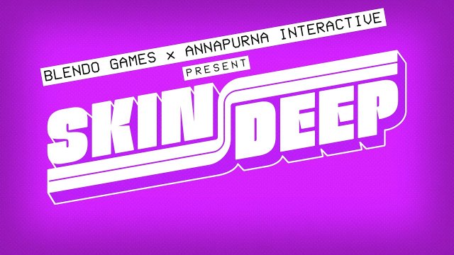 Skin Deep - Gameplay tráiler