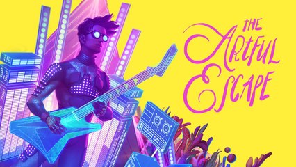 The Artful Escape | Release Date Trailer