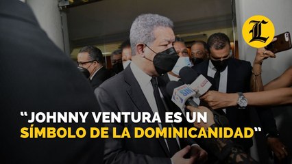 Leonel Fernández sobre Johnny Ventura: “es un símbolo de la dominicanidad”