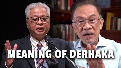 Anwar: Ismail Sabri is from Pahang, does he know the meaning of 'derhaka'?