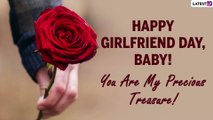 Girlfriend’s Day 2021 Wishes: WhatsApp Messages, Greetings and Images To Celebrate Your Girlfriend