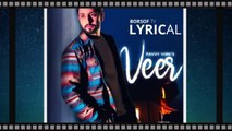 Veer Full Lyrical Video Song (Pavvy Virk) - Veer Lyrics - New Punjabi Song 2020,Latest Punjabi Song